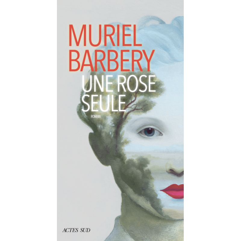 Muriel Barbery - A Single Rose