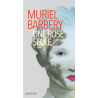 Muriel Barbery - A Single Rose