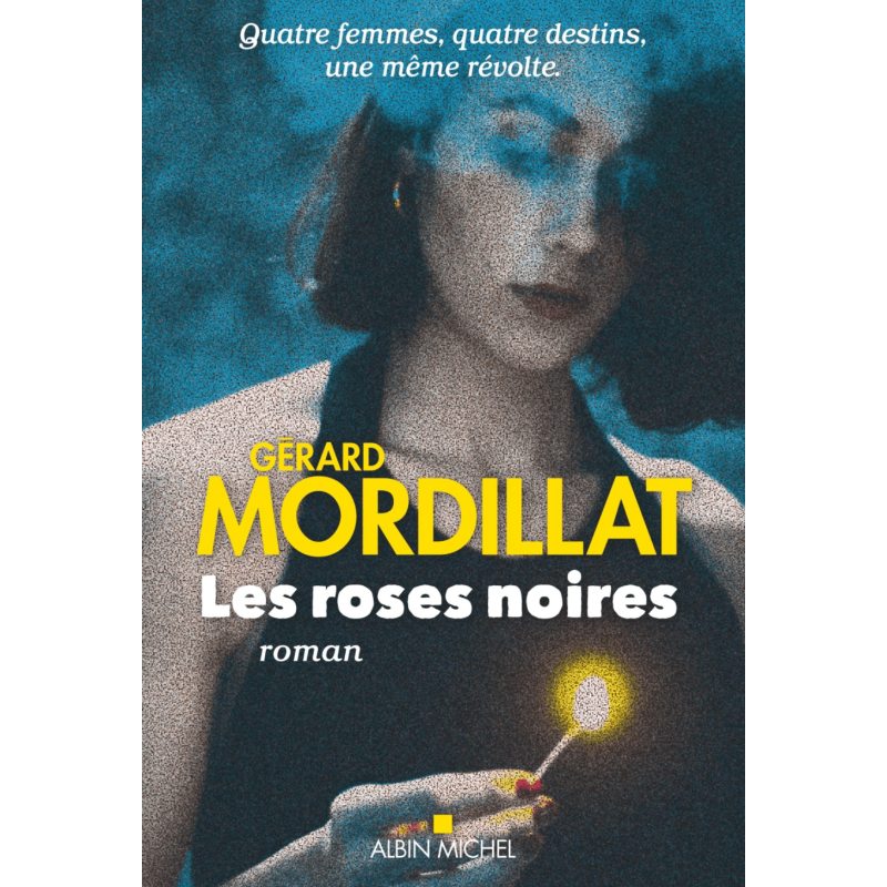 Gérard Mordillat - Les Roses Noires
